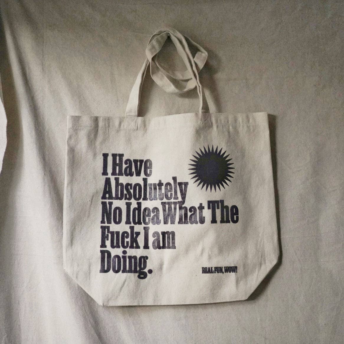 'No Idea’ Tote Bag