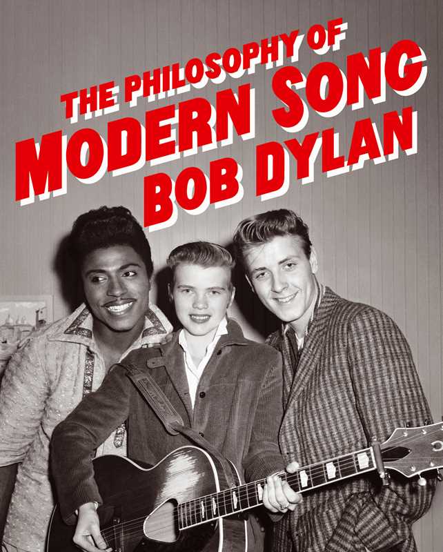 Philosophy of Modern Song by Bob Dylan